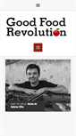 Mobile Screenshot of goodfoodrevolution.com